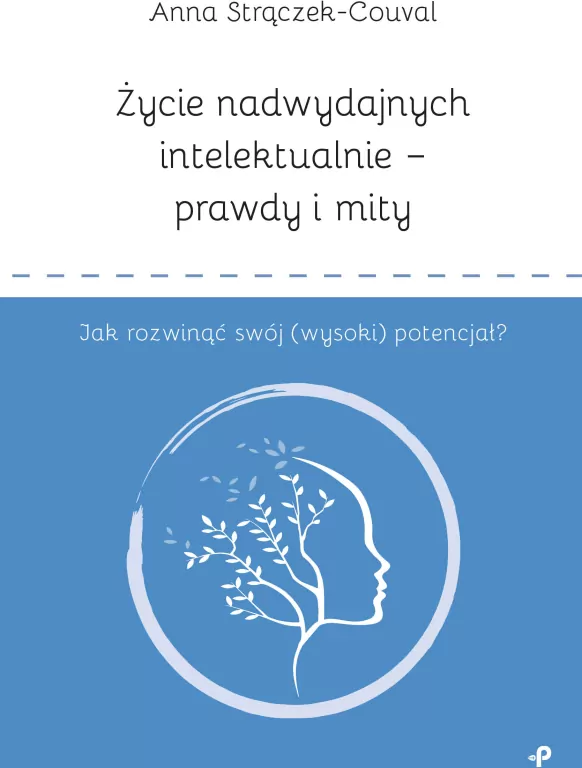 Życie nadwydajnych intelektualnie - tantis.pl