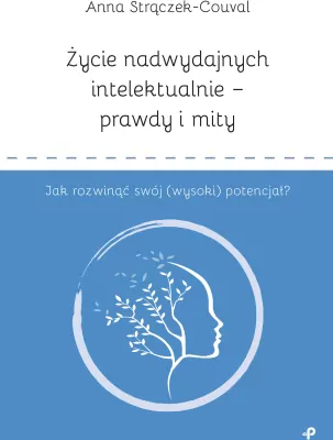 Życie nadwydajnych intelektualnie