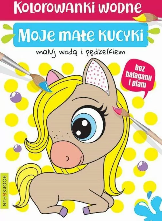 Moje małe kucyki. Kolorowanki wodne - tantis.pl