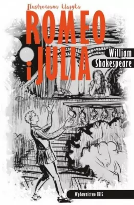 Romeo i Julia. Ilustrowana klasyka