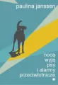 Nocą wyją psy i alarmy przeciwlotnicze - tantis.pl