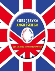 Kurs języka angielskiego dla średnio zaawansowanych. Audiobook
