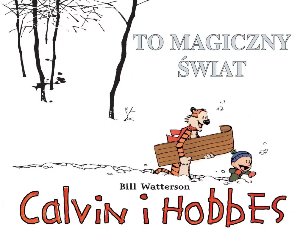 Calvin i Hobbes. To magiczny świat. Tom 9 - tantis.pl