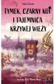 Tymek, Czarny Kot i tajemnica Krzywej Wieży - tantis.pl