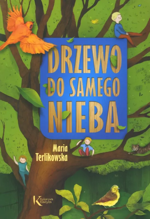 Drzewo do samego nieba. Kolorowa klasyka - tantis.pl