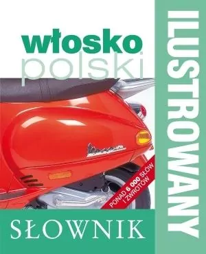 Ilustrowany słownik włosko-polski - tantis.pl