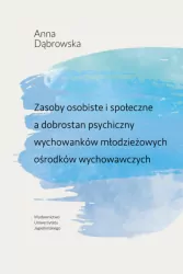 Zasoby osobiste i społeczne a dobrostan psychiczny