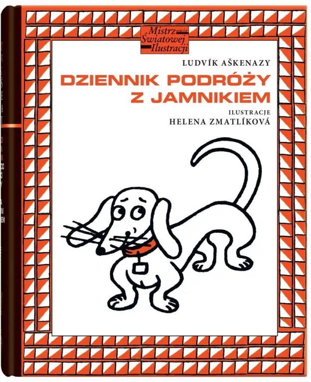 Dziennik podróży z jamnikiem. Mistrzowie Światowej Ilustracji - tantis.pl