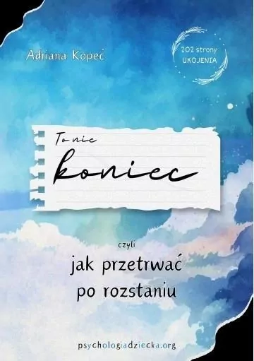 To nie koniec, czyli jak przetrwać po roztaniu - tantis.pl