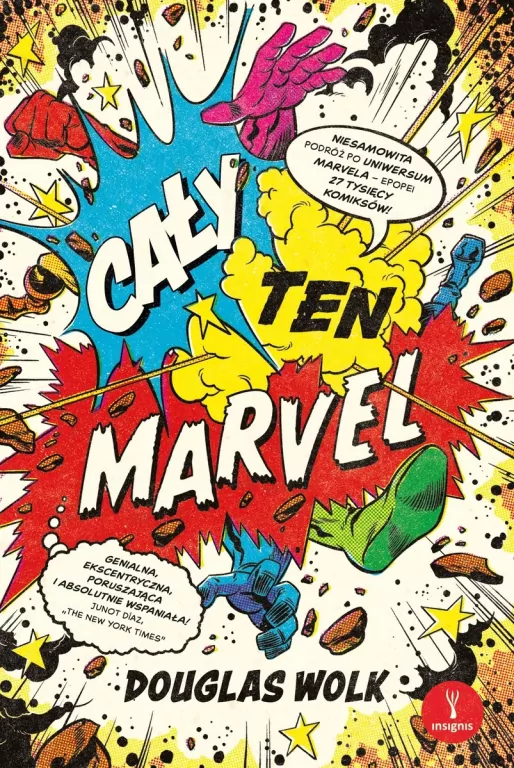 Cały ten Marvel. Niesamowita podróż po uniwersum.. - tantis.pl