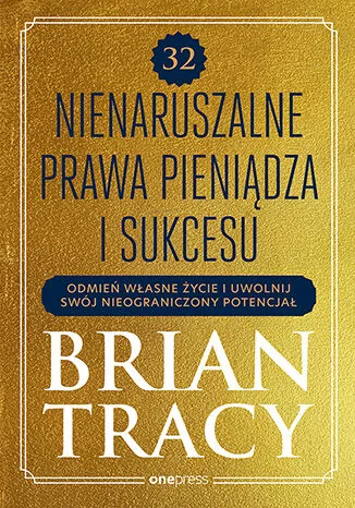 32 nienaruszalne prawa pieniądza i sukcesu - tantis.pl
