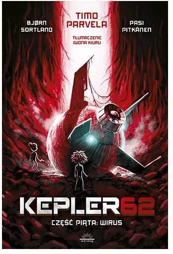 Wirus. Kepler62. Część 5 - tantis.pl