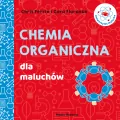 Chemia organiczna dla maluchów. Uniwersytet Malucha - tantis.pl