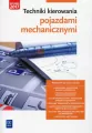 Techniki kierowania pojazdami mechanicznymi. Podręcznik do nauki zawodu - tantis.pl