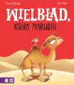 Wielbłąd, który marudził - tantis.pl