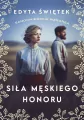 Siła męskiego honoru. Sandomierskie wzgórza. Tom 5 - tantis.pl