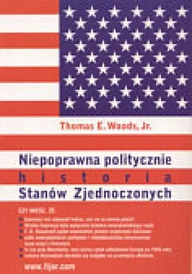 Niepoprawna politycznie historia Stanów Zjednoczonych - tantis.pl