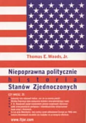 Niepoprawna politycznie historia Stanów Zjednoczonych