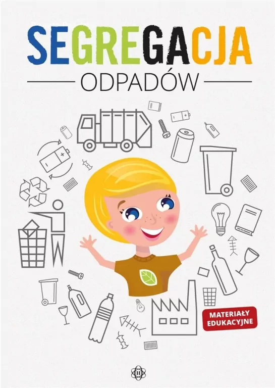 Segregacja odpadów. Materiały edukacyjne - tantis.pl