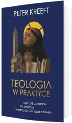 Teologia w praktyce, czyli 358 sposobów na świętoś
