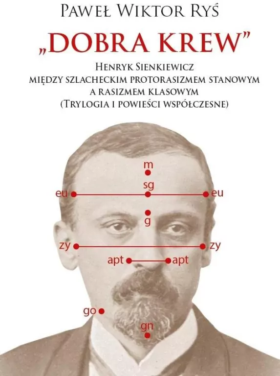 Dobra krew. Henryk Sienkiewicz między... - tantis.pl