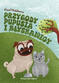 Przygody Pupusia i Błyskawicy - tantis.pl