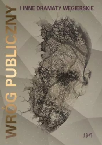 Wróg publiczny i inne dramaty węgierskie - tantis.pl