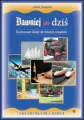 Dawniej a dziś. Ilustrowane dzieje 40 różnych urządzeń - tantis.pl