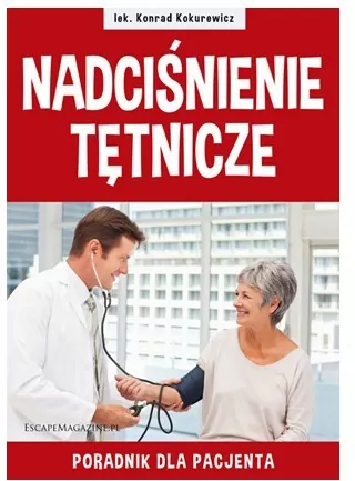 Nadciśnienie tętnicze. Poradnik dla pacjenta - tantis.pl