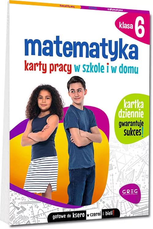 Matematyka. Karty pracy w szkole i w domu. Klasa 6. Szkoła Podstawowa - tantis.pl