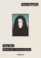 Yoko Ono. Wyobraź sobie... wolność międzyludzką - tantis.pl