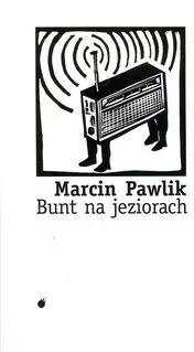 Bunt na jeziorach - tantis.pl