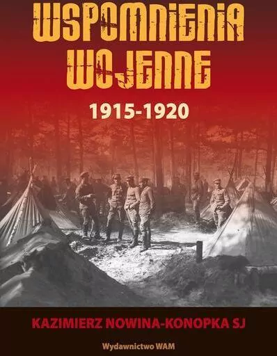 Wspomnienia wojenne 1915-1920 - tantis.pl