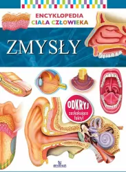 Encyklopedia ciała człowieka. Zmysły