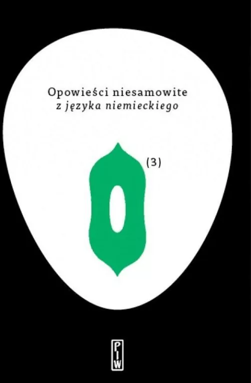 Opowieści niesamowite z języka niemieckiego. Tom 3 - tantis.pl