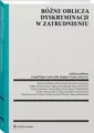Różne oblicza dyskryminacji w zatrudnieniu - tantis.pl