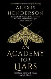 An Academy for Liars - tantis.pl