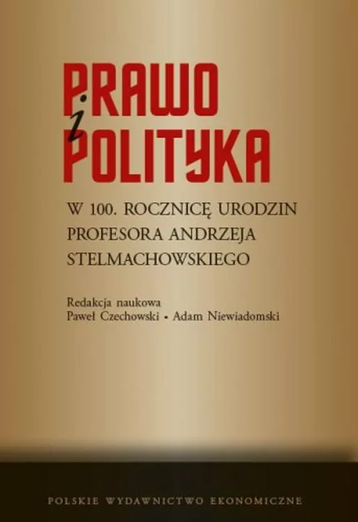 Prawo i polityka. W 100. rocznicę urodzin... - tantis.pl