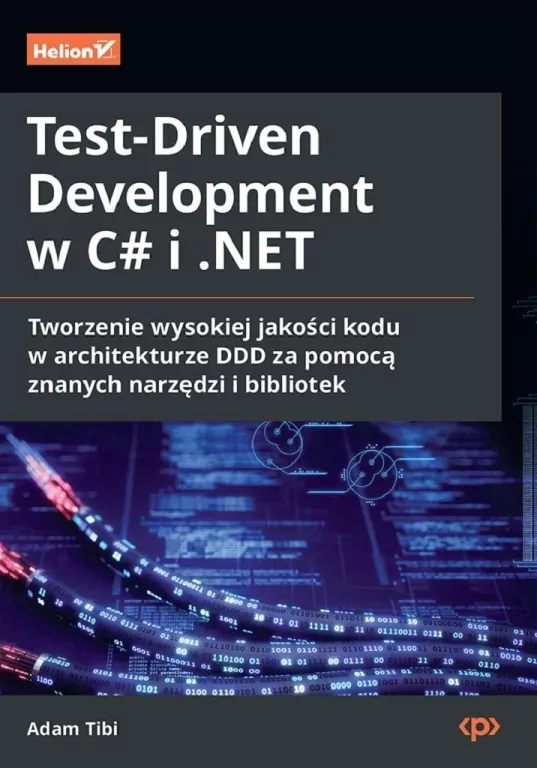 Test-Driven Development w C# i .NET - tantis.pl