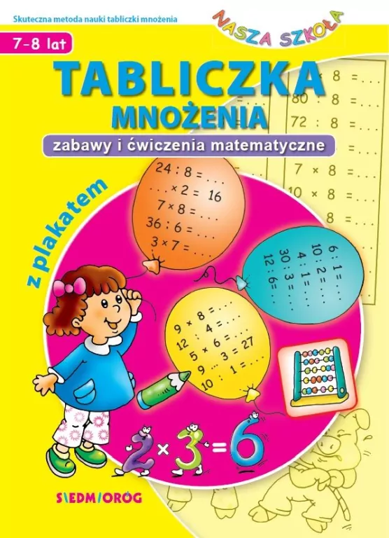 Tabliczka mnożenia z plakatem. Zabawy i ćwiczenia - tantis.pl