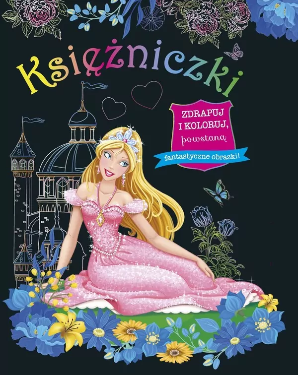 Zdrapuj i koloruj. Księżniczki - tantis.pl