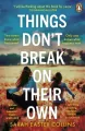 Things Don’t Break On Their Own wer. angielska - tantis.pl