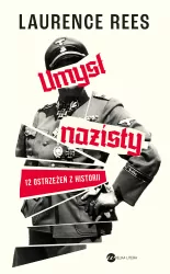 Umysł nazisty. 12 ostrzeżeń z historii