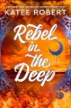 Rebel in the Deep - tantis.pl