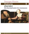 Historia starości. Od starożytności do renesansu - tantis.pl
