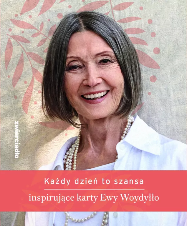 Każdy dzień to szansa. Inspirujące karty Ewy Woydyłło - tantis.pl