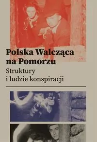 Polska Walcząca na Pomorzu - tantis.pl