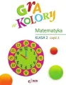 Gra w kolory. Matematyka. Klasa 2. Część 2 - tantis.pl