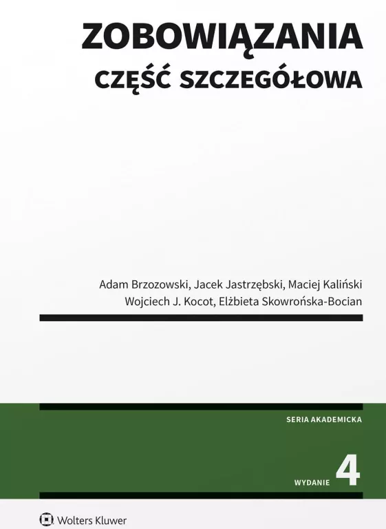 Zobowiązania. Część szczegółowa. Wydanie 4 - tantis.pl