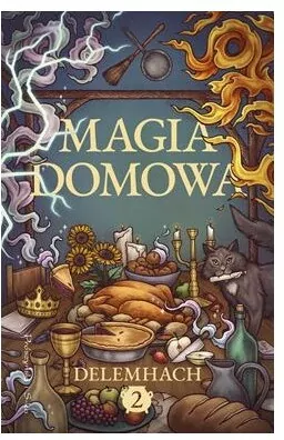 Magia domowa. Tom 2 - tantis.pl